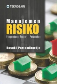 Image of Manajemen Resiko: Pengembang Properti Perumahan